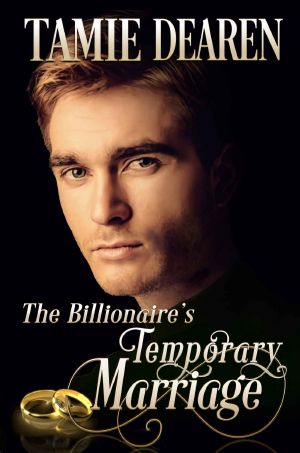 [Limitless Clean Billionaire Romance 03] • The Billionaire's Temporary Marriage (The Limitless Clean Billionaire Romance Series Book 3)